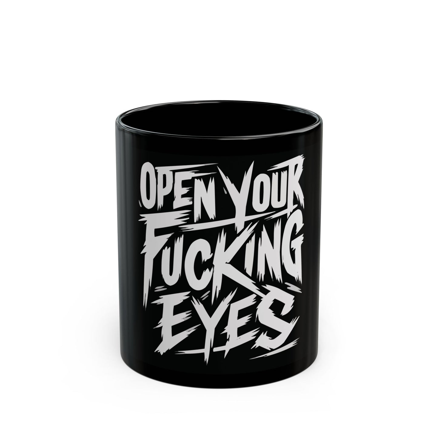 OPEN YOUR EYES | MUG (11oz, 15oz)