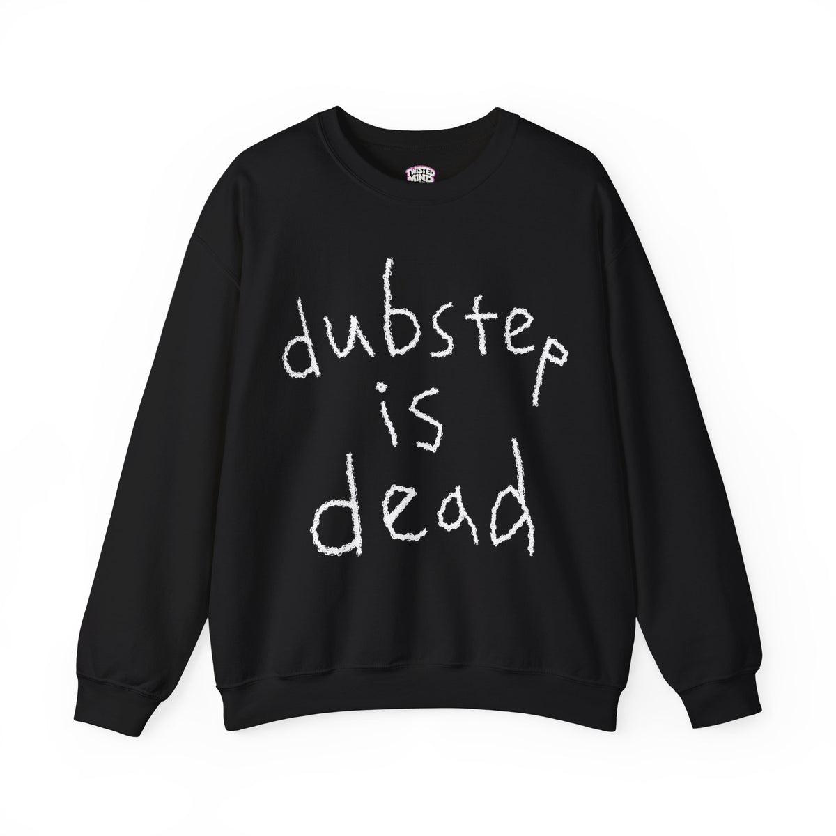 DUBSTEP IS DEAD | UNISEX SWEATER