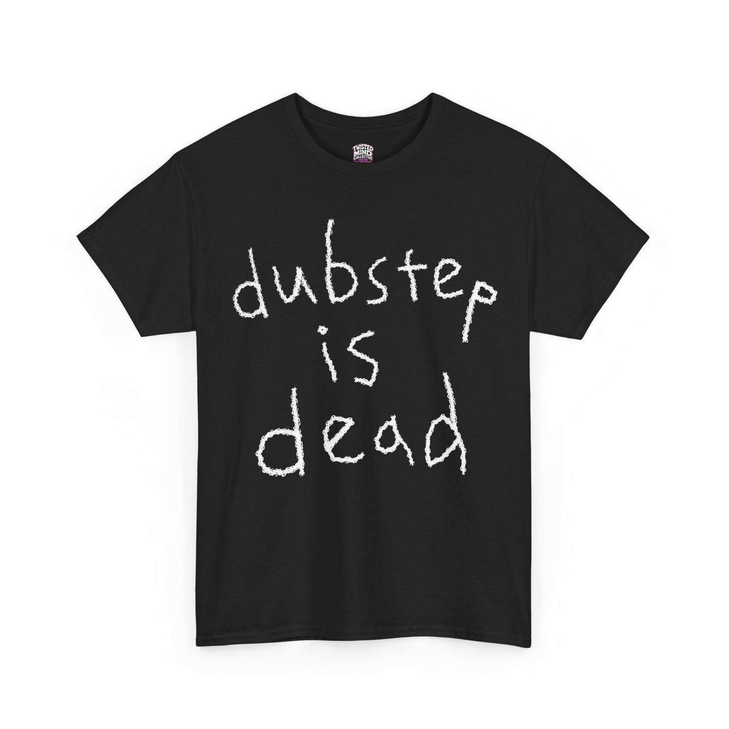 DUBSTEP IS DEAD | UNISEX HEAVY T-SHIRT